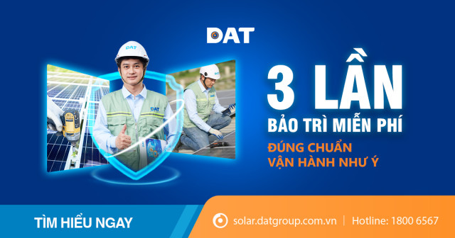 3 lần bảo trì hệ thống điện mặt trời miễn phí - Đúng chuẩn vận hành như ý