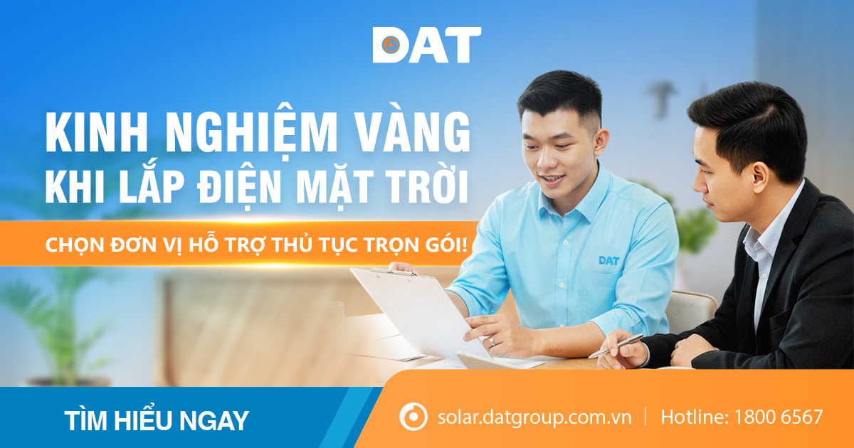 KINH NGHIỆM "VÀNG" KHI LẮP ĐIỆN MẶT TRỜI: CHỌN ĐƠN VỊ HỖ TRỢ THỦ TỤC TRỌN GÓI!