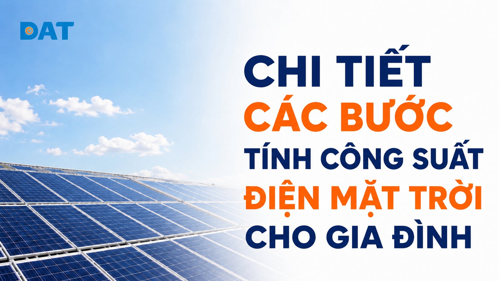 Chi tiết các bước tính công suất điện mặt trời cho gia đình