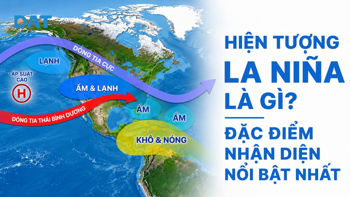 Hiện tượng La Niña là gì? 4 đặc điểm nhận diện nổi bật nhất