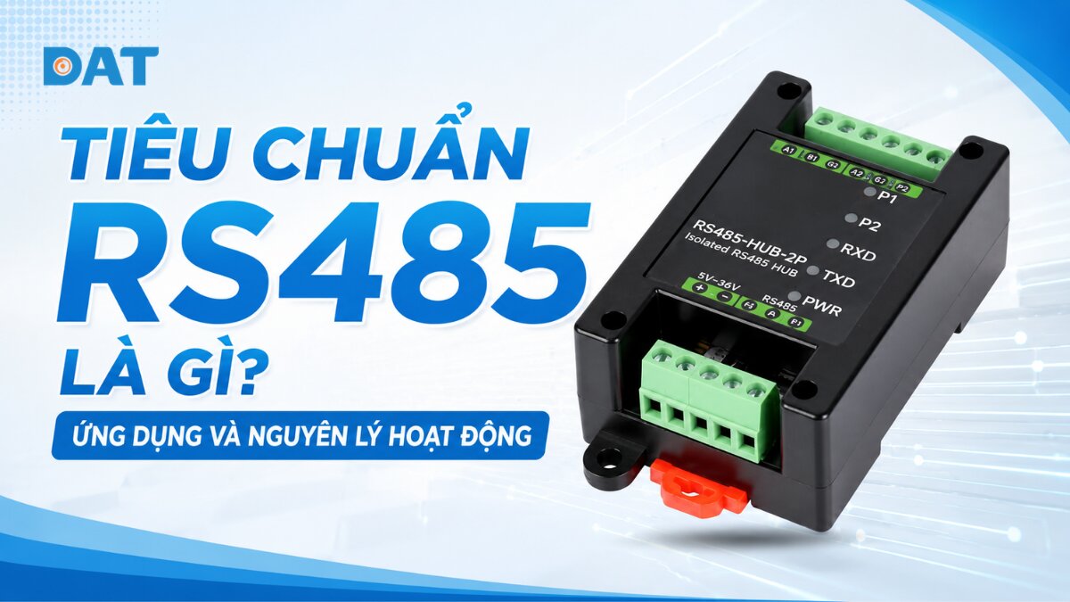 Tiêu chuẩn RS485 là gì? Ứng dụng và nguyên lý hoạt động